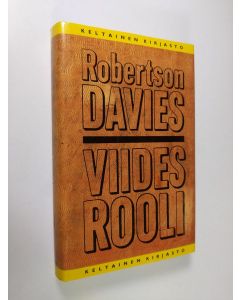 Kirjailijan Robertson Davies käytetty kirja Viides rooli