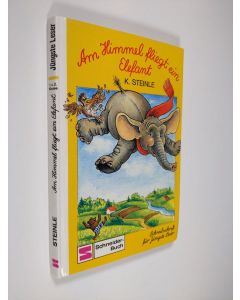 Kirjailijan K. Steinle käytetty kirja Am Himmel fliegt ein Elefant