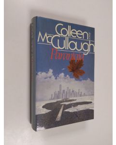Kirjailijan Colleen McCullough käytetty kirja Parantaja