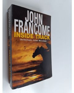 Kirjailijan John Francome käytetty kirja Inside track