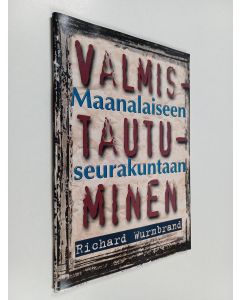 Kirjailijan Richard Wurmbrand käytetty teos Maanalaiseen seurakuntaan valmistautuminen