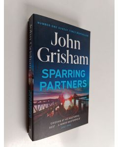 Kirjailijan John Grisham käytetty kirja Sparring Partners