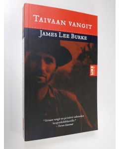 Kirjailijan James Lee Burke käytetty kirja Taivaan vangit