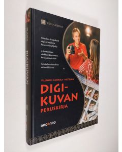 Kirjailijan Jarkko Viljanen käytetty kirja Digikuvan peruskirja