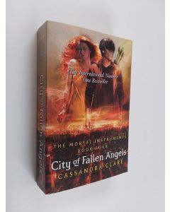 Kirjailijan Cassandra Clare käytetty kirja City of fallen angels (ERINOMAINEN)