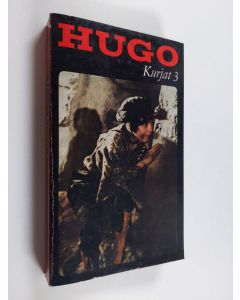 Kirjailijan Victor Hugo käytetty kirja Kurjat 3