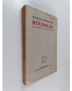 Kirjailijan Harald Höffding käytetty kirja Jean Jacques Rousseau ja hänen filosofiansa