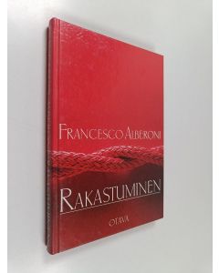Kirjailijan Francesco Alberoni käytetty kirja Rakastuminen