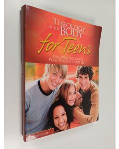 Kirjailijan Brian Butler & Jason Evert ym. käytetty kirja Theology of the Body for Teens - Leader's Guide