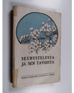 käytetty kirja Seurustelusta ja sen tavoista