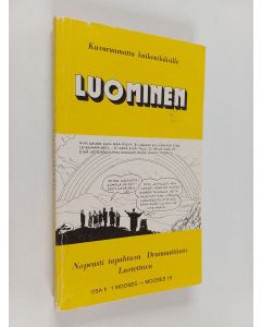 Tekijän Tuula Rintala  käytetty kirja Kuvaraamattu kaikenikäisille 1, Luominen : 1 Mooses - Mooses 19