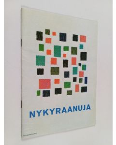 Kirjailijan Maija Kolsi-Mäkelä käytetty teos Nykyraanuja : 22 raanua