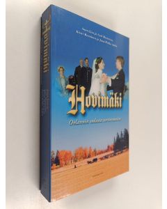 Kirjailijan Anna-Lisa ym. Mesterton käytetty kirja Hovimäki Oolannin sodasta sortovuosiin