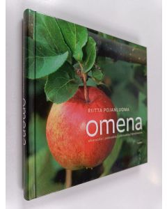 Kirjailijan Riitta Pojanluoma käytetty kirja Omena : alkuruokia, pääruokia, jälkiruokia, leivonnaisia
