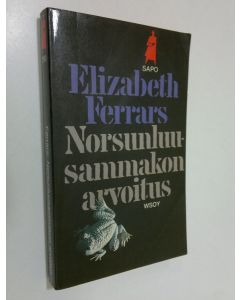 Kirjailijan Elizabeth Ferrars käytetty kirja Norsunluusammakon arvoitus