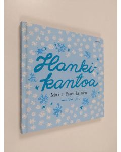 Kirjailijan Maija Paavilainen käytetty kirja Hankikantoa