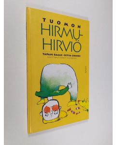 Kirjailijan Tapani Bagge käytetty kirja Tuomon hirmuhirviö