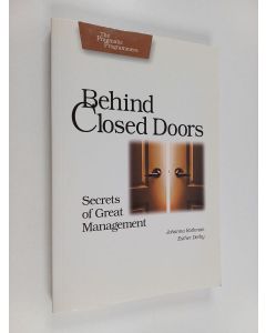 Kirjailijan Johanna Rothman & Esther Derby käytetty kirja Behind Closed Doors - Secrets of Great Management