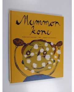 Kirjailijan Martti Ruokonen käytetty kirja Mummon kone