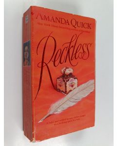 Kirjailijan Amanda Quick käytetty kirja Reckless - A Novel