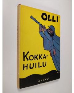 Kirjailijan Olli käytetty kirja Kokkahuilu