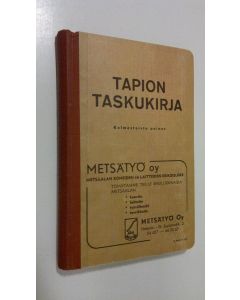 Tekijän Aarne Puumanen  käytetty kirja Tapion taskukirja 1956 : metsä- ja puutalousmiesten sekä metsänomistajien käsikirja