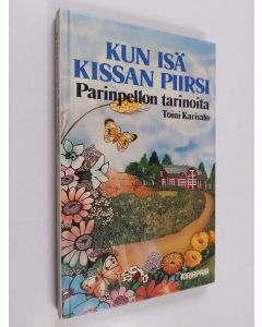 Kirjailijan Toini Karivalo käytetty kirja Kun isä kissan piirsi