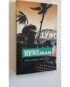 Kirjailijan Andrew Bergman käytetty kirja Hollywoodin hirsipuut