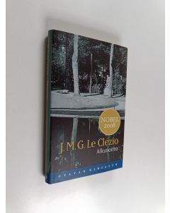 Kirjailijan J. M. G Le Clezio käytetty kirja Alkusoitto (ERINOMAINEN)