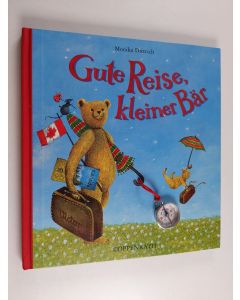Kirjailijan Monika Dittrich käytetty kirja Gute Reise, kleiner Bär, oder, Wie kommt ein Bär nach Kanada?