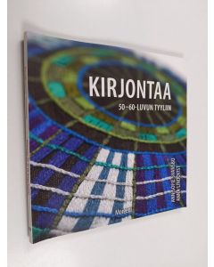 Kirjailijan Ann-Sofie Svansbo käytetty kirja Kirjontaa 50- ja 60-luvun tyyliin