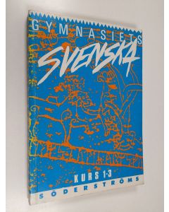 käytetty kirja Gymnasiets svenska Kurs 1-3