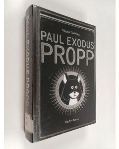 Kirjailijan Magnus Carlbring käytetty kirja Paul Exodus Propp eller Drömmen om den största romanen i världshistorien : roman