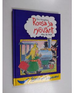 Kirjailijan Erich Houghton käytetty kirja Roosa ja ryövärit