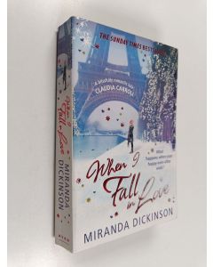 Kirjailijan Miranda Dickinson käytetty kirja When I fall in love
