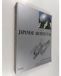 Kirjailijan Botond Bognar käytetty kirja The New Japanese Architecture