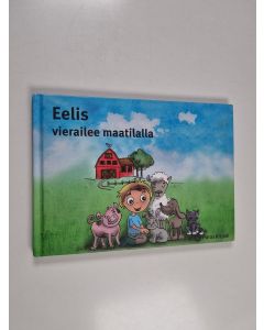 käytetty kirja Eelis vierailee maatilalla
