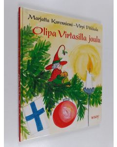 Kirjailijan Marjatta Kurenniemi & Virpi Pekkala käytetty kirja Olipa Virtasilla joulu