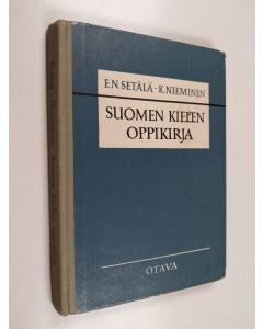 Kirjailijan Kaarlo Nieminen & E. N. Setälä käytetty kirja Suomen kielen oppikirja