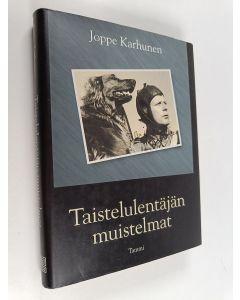 Kirjailijan Joppe Karhunen käytetty kirja Taistelulentäjän muistelmat