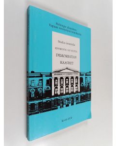 käytetty kirja Demokratian haasteet : eduskunta 100 vuotta