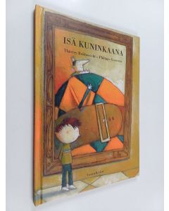 Kirjailijan Thierry Robberecht käytetty kirja Isä kuninkaana