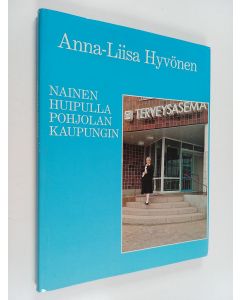käytetty kirja Anna-Liisa Hyvönen
