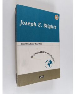 Kirjailijan Joseph E. Stiglitz käytetty kirja Globalisaation sivutuotteet