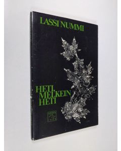 Kirjailijan Lassi Nummi käytetty kirja Heti, melkein heti : runoja