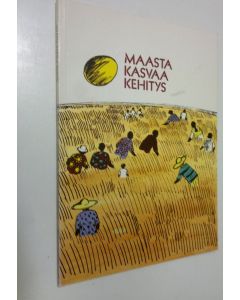 käytetty kirja Maasta kasvaa kehitys