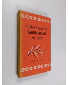 Kirjailijan Viljo Kajava käytetty kirja Viljo Kajavan kauneimmat runot