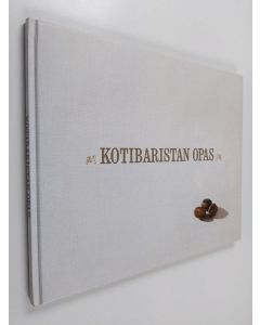 Kirjailijan Lari Järnefelt käytetty kirja Kotibaristan opas