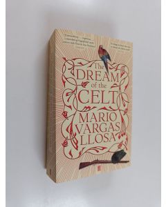 Kirjailijan Mario Vargas Llosa käytetty kirja The Dream of the Celt