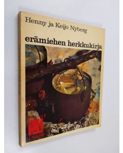 Kirjailijan Henny Nyberg käytetty kirja Erämiehen herkkukirja